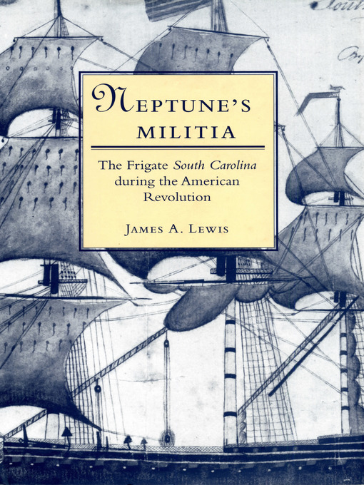 Title details for Neptune's Militia by James A. Lewis - Available